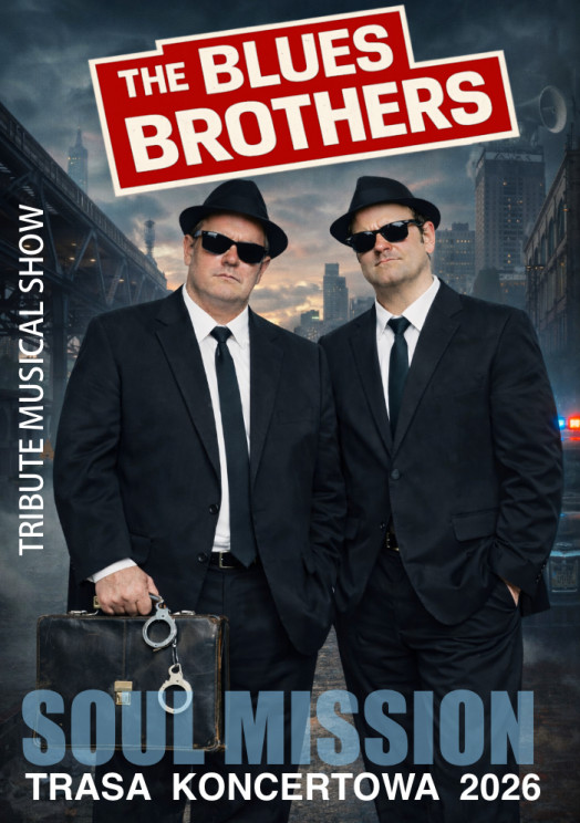 The Blues Brothers "Soul Mission" (Tribute Show)